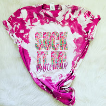 Load image into Gallery viewer, Suck It Up Butter Cup
