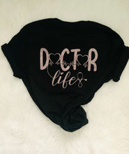 Load image into Gallery viewer, Doctor Life
